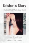 KRISTEN'S STORY : The Real Untold Truth About Crohn's - eBook