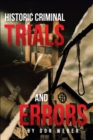 Historic Criminal Trials and Errors - eBook