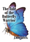 The Tale of the Butterfly Warrior - eBook