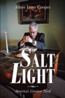 Salt and Light : America's Greatest Need - eBook