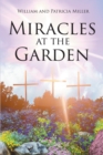 Miracles at the Garden - eBook