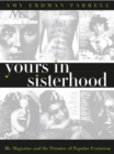 Yours in Sisterhood : Ms. Magazine and the Promise of Popular Feminism - eBook