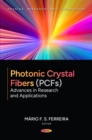 Photonic Crystal Fibers (PCFs): Advances in Research and Applications - eBook