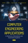 Computer Engineering Applications in Electronic, Biomedical, and Automotive Systems - eBook