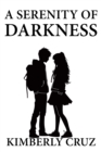 A Serenity of Darkness - eBook