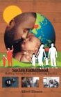 Saving Fatherhood : Building Strong Bonds and Thriving Families - eBook