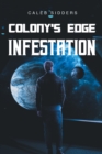 Colony's Edge : Infestation - eBook