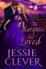 The Marquess She Loved - eBook
