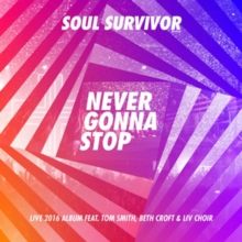 Soul Survivor 2016 Never Gonna Stop CD