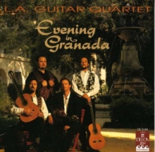 Evening in Granada (La Guitar Quartet)