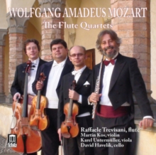 Wolfgang Amadeus Mozart: The Flute Quartets