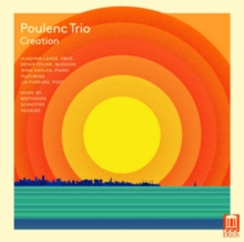 Poulenc Trio: Creation