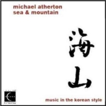 Sea and Mountain: Music in the Korean Style