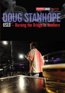 Doug Stanhope: Oslo - Burning the Bridge to Nowhere, DVD DVD Doug Stanhope: Oslo - Burning the Bridge to Nowhere, DVD DVD