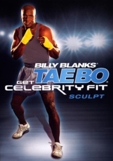Billy Blanks' Tae Bo - Get Celebrity Fit: Sculpt, DVD DVD Billy Blanks' Tae Bo - Get Celebrity Fit: Sculpt, DVD DVD