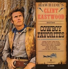 Rawhide’s Clint Eastwood Sings Cowboy Favorites