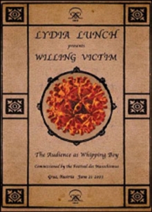 Lydia Lunch: Willing Victim, DVD DVD Lydia Lunch: Willing Victim, DVD DVD