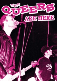 The Queers: The Queers Are Here, DVD DVD The Queers: The Queers Are Here, DVD DVD