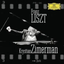 Franz Liszt: Krystian Zimerman