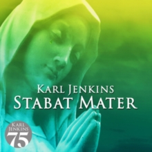 Karl Jenkins: Stabat Mater