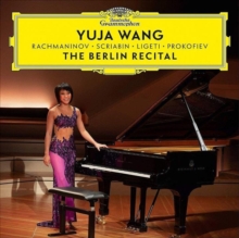 Yuja Wang: The Berlin Recital