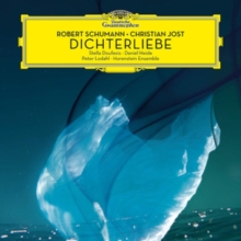 Robert Schumann/Christian Jost: Dichterliebe