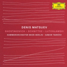 Denis Matsuev: Shostakovich/Schnittke/Lutoslawski