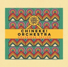 Chineke! Orchestra: Coleridge-Taylor