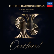 The Philharmonic Brass: Overture!