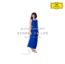 Alice Sara Ott: Echoes Of Life (Deluxe Edition)