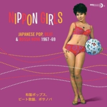 Nippon Girls: Japanese Pop, Beat & Bossa Nova 1966-70