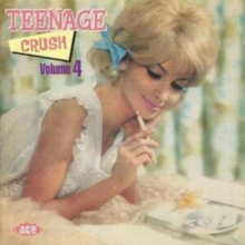 Teenage Crush - Vol. 4