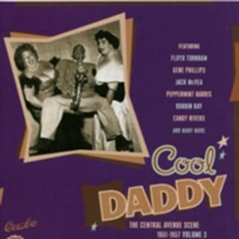 Cool Daddy - The Central Avenue Scene 1951 - 1957 Vol. 3