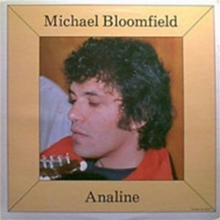 Analine/michael Bloomfield