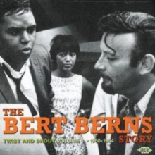 Bert Berns Story Vol. 1, The: Twist And Shout 1960 - 1964