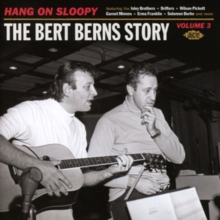 Hang On Sloopy: The Bert Berns Story