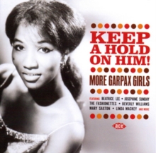 Keep A Hold On Him!: More Garpax Girls