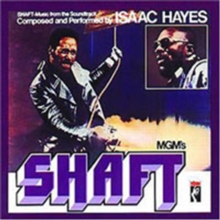 Shaft: SHAFT;Music From The Soundtrack;Composed And Performed By