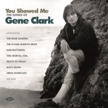 You Showed Me: The Songs Of Gene Clark