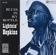 Blues In My Bottle