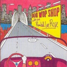 Do Wop Shop: With Love Randall Lee Rose