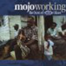 Mojo Working, The Best Of Ace Blues
