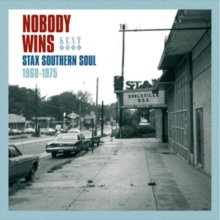 Nobody Wins: Stax Southern Soul 1968-1975