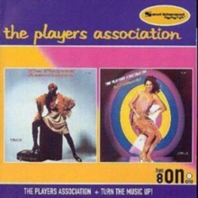 The Players Association And Turn The Music Up