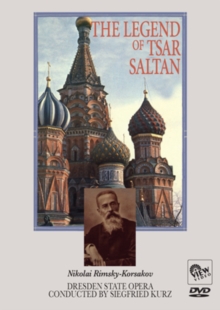 The Legend of Tsar Saltan: Dresden State Opera (Kurz), DVD DVD The Legend of Tsar Saltan: Dresden State Opera (Kurz), DVD DVD