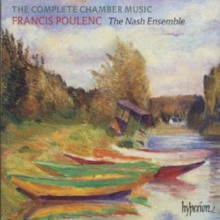 Francis Poulenc: The Complete Chamber Music