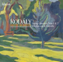 Kodaly: String Quartets Nos. 1 & 2/Intermezzo & Gavotte