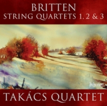 Britten: String Quartets 1, 2 & 3