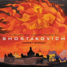 Shostakovich: 24 Preludes, Op. 34/Piano Sonatas, Nos. 1 & 2
