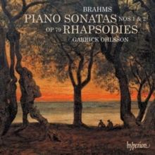 Brahms: Piano Sonatas Nos 1 & 2/Rhapsodies Op. 79